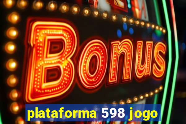 plataforma 598 jogo